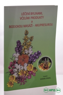Léčení bylinami, včelími produkty a bodovou masáží - akupresurou